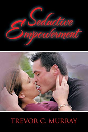 Murray - Seductive Empowerment - New paperback or softback