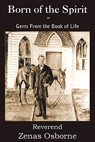 Osborn - Born of the Spirit - New paperback or softback