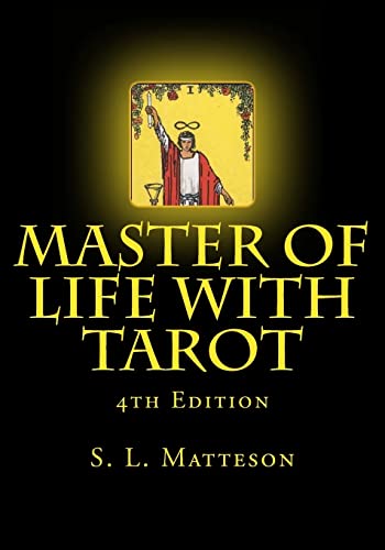 Matteson - Master of Life With Tarot: 4th Edition - New paperback or s