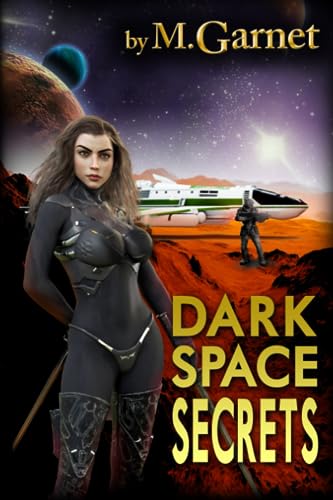 Garnet - Dark Space Secrets - New paperback or softback
