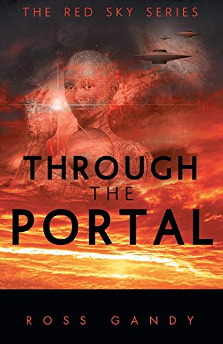 Gandy - Through the Portal The Red Sky Series Book Three - New paperb