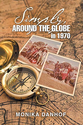 Danhof - Simply, Around the Globe in 1970 - New paperback or softback