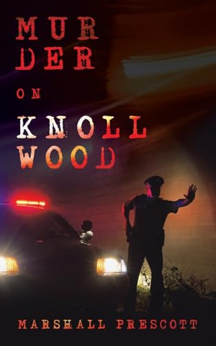 Prescott - Murder on Knollwood - New paperback or softback