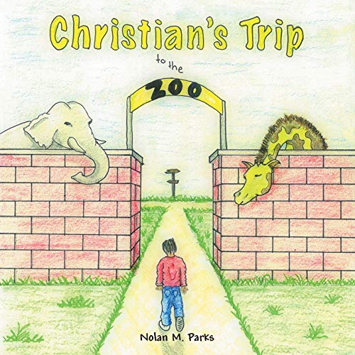 Parks - Christian's Trip to the Zoo - New paperback or softback