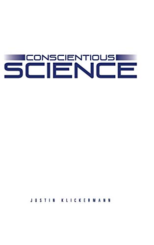 Klickermann - Conscientious Science - New hardback or cased book