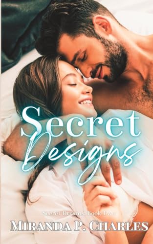 Charles - Secret Designs (Secret Dreams Contemporary Romance 2) - New