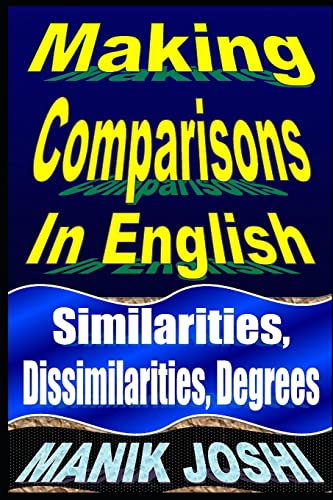 Joshi - Making Comparisons In English Similarities, Dissimilarities,