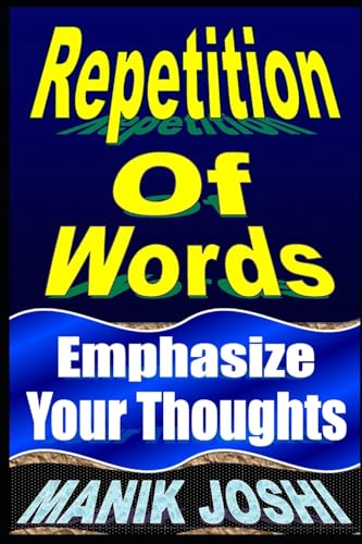 Joshi - Repetition Of Words Emphasize Your Thoughts - New paperback o