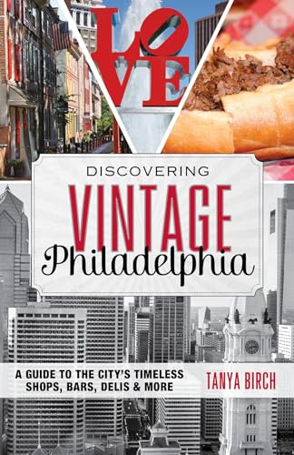 Birc - Discovering Vintage Philadelphia: A Guide to the City's Timeles