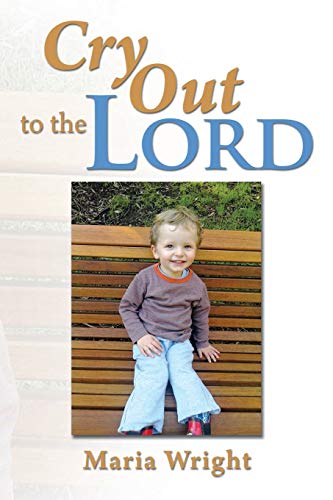 Wright - Cry Out to the Lord - New paperback or softback