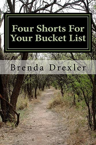 Drexler - Four Shorts For Your Bucket List - New paperback or softback