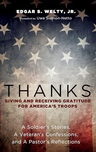 Welty - Thanks: Giving and Receiving Gratitude for America's Troops -