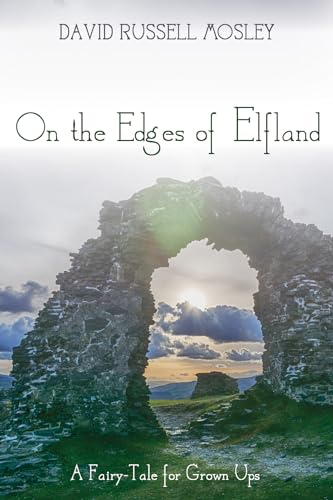 Mosley - On the Edges of Elfland - New paperback or softback
