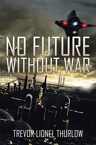 urlow - NO FUTURE WITHOUT WAR - New paperback or softback