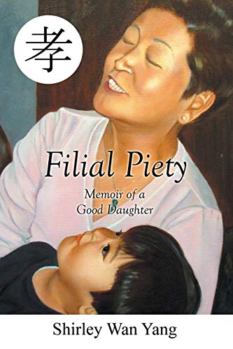 Yang - Filial Piety Memoir of a Good Daughter - New paperback or soft
