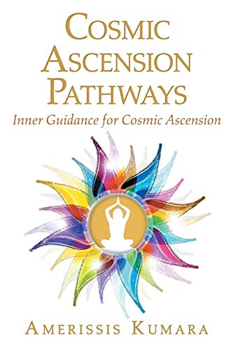 Kumara - Cosmic Ascension Pathways: Inner Guidance for Cosmic Ascensio