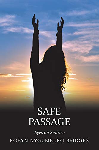 Bridges - Safe Passage: Eyes on Sunrise - New paperback or softback