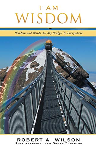 Wilson - I Am Wisdom: Wisdom and Words Are My Bridges Every-Way - New