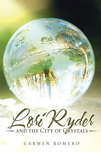 Romero - Lori Ryder and the City of Crystals - New paperback or softba