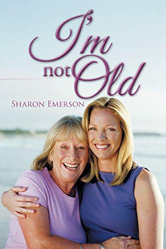 Emerson - I'm Not Old - New paperback or softback