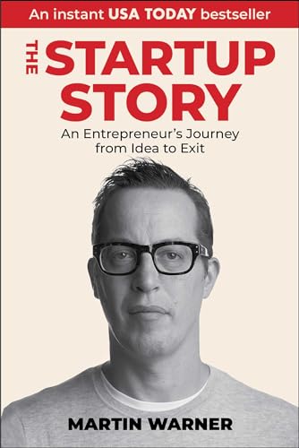 Warner - Startup Story : An Entrepreneur's Journey from Idea to Exit -