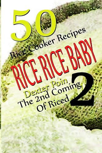 Poin - Rice Rice Baby - The Second Coming Of Riced - 50 Rice Cooker Re