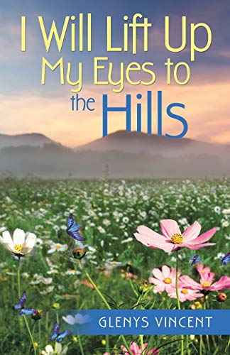 Vincent - I Will Lift Up My Eyes to the Hills - New paperback or softb