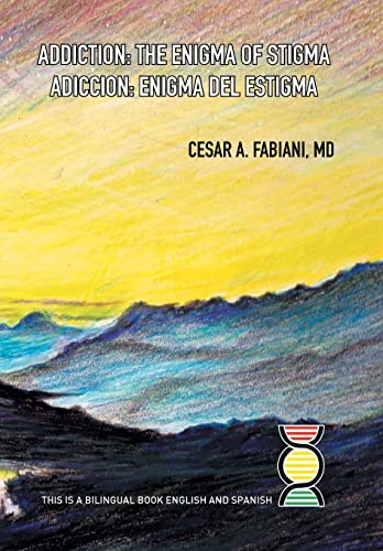 Fabiani - Addiction the Enigma of Stigma? - New hardback or cased book