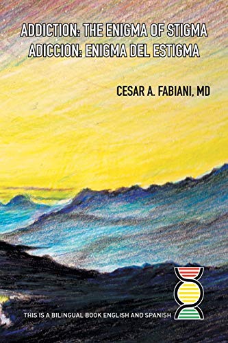 Fabiani - Addiction the Enigma of Stigma? - New paperback or softback
