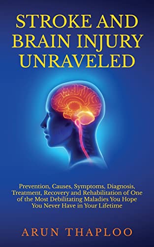 aploo - Stroke and Brain Injury Unraveled Prevention, Causes, Symptom