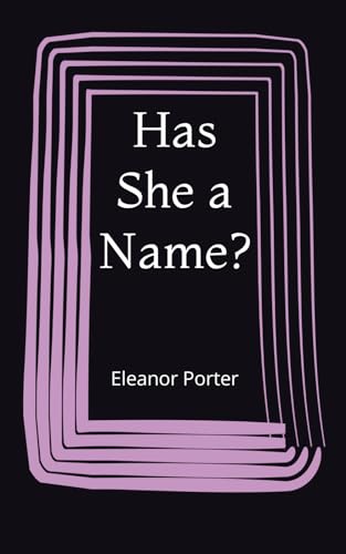 Porter - Has She a Name? - New paperback or softback