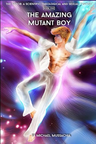 Mussachia - Savior: A Scientific, Theological and Sexual Fantasy, Boo