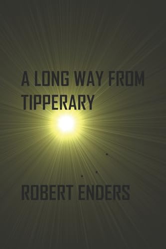 Enders - A Long Way From Tipperary - New paperback or softback
