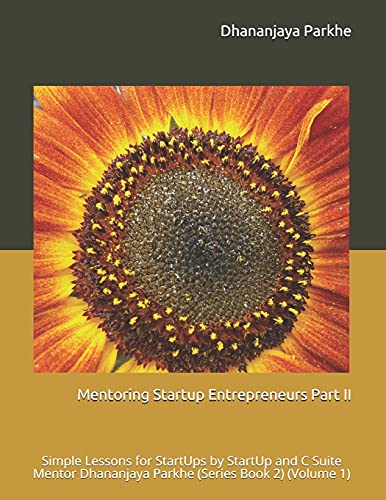 Park - Mentoring Startup Entrepreneurs Part II: Simple Lessons for Sta