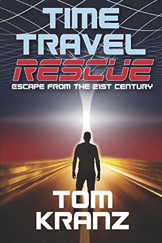 Kranz - Time Travel Rescue: Escape from the 21st Century - New paperba