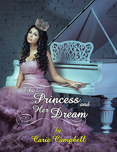 Campbell - Princess and Her Dream - New paperback or softback