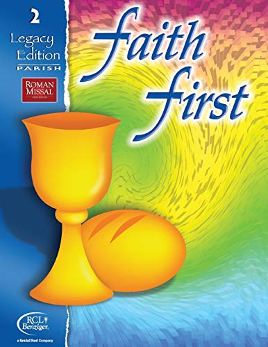 RCL Benziger - Faith First Legacy Edition Parish Student Book - New pa