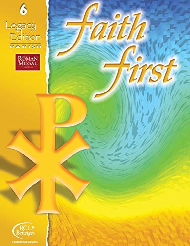RCL Benziger - Faith First Legacy Edition Parish Student Book - New pa
