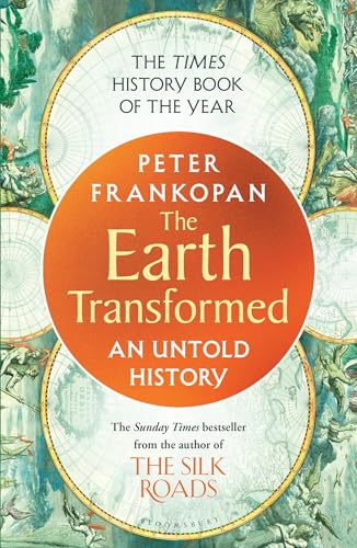 Professor Peter Fran - Earth Transformed An Untold History - New Pap