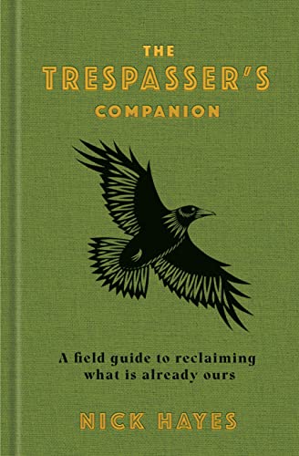 Nick Hayes - Trespasser's Companion - New Hardback