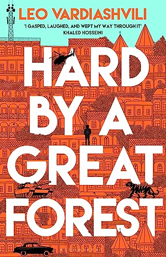 Leo Vardiashvili - Hard by a Great Forest - New Hardback