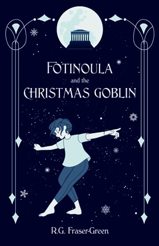 Fraser-Green - Fotinoula and the Christmas Goblin - New paperback or s