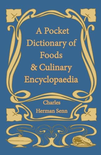 Senn - A Pocket Dictionary of Foods & Culinary Encyclopaedia - New pap