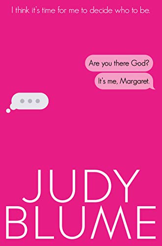Judy Blum - Are You There, God? It's Me, Margaret Now a major fi