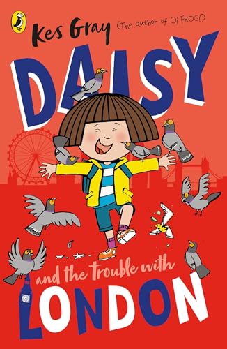 Kes Gray - Daisy and the Trouble With London - New Paperback
