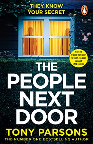 ony Parsons - PEOPLE NEXT DOOR A gripping psychological thriller from