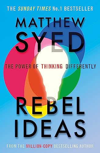 Matthew Syed - Rebel Ideas : The Power of Thinking Differently - Paper