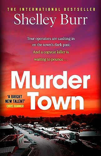 Shelley Burr - Murder Town the gripping and terrifying new thriller