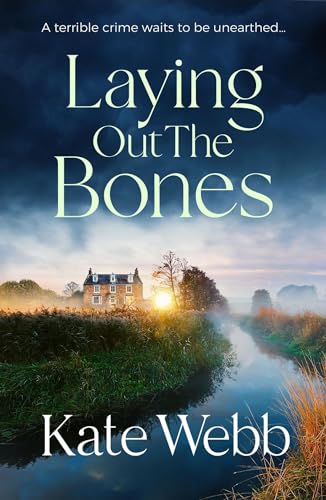 Kate Webb - Laying Out the Bones - New Hardback