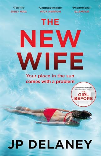 JP Delaney - New Wife the perfect escapist thriller from the author